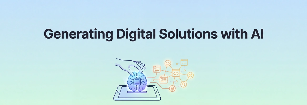 How to Generate Digital Solutions Using AI: A Practical Guide